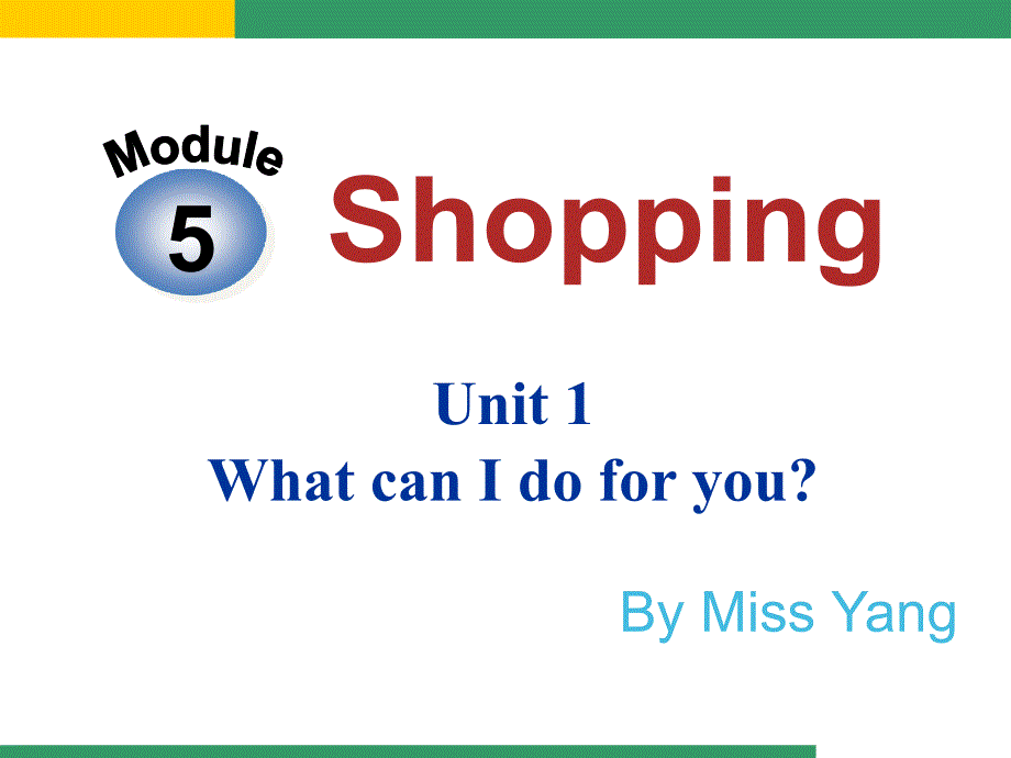 m5u1What-can-I-do-for-you_第1页