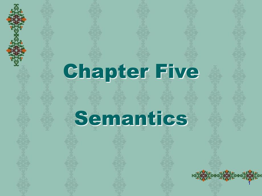 Chapter-5-语言学--Semantics_第1页