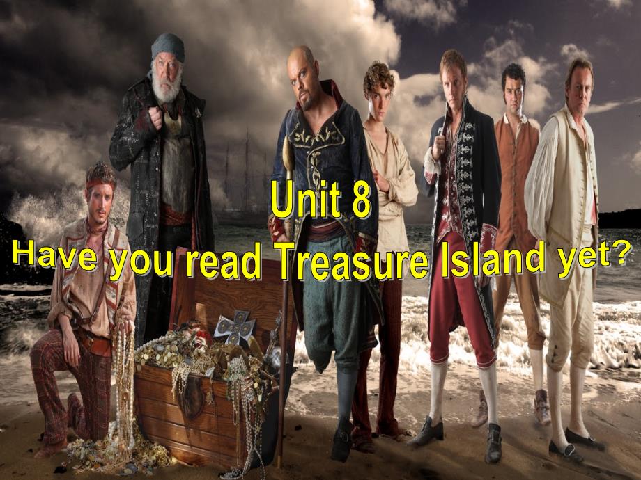 unit8-have-you-read-treasure-island-yet-Section-B-1解读_第2页