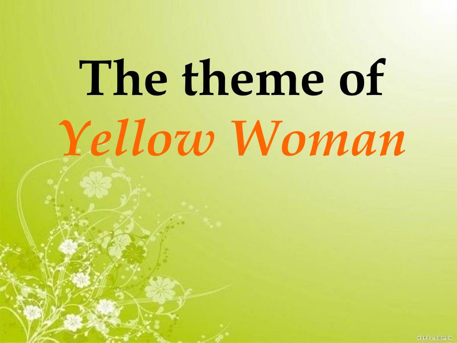 关于英文小说《黄肤女》的主题分析_第1页