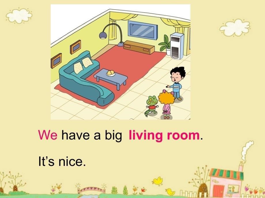 unit4-lesson1-we-have-a-big-living-room._第5页