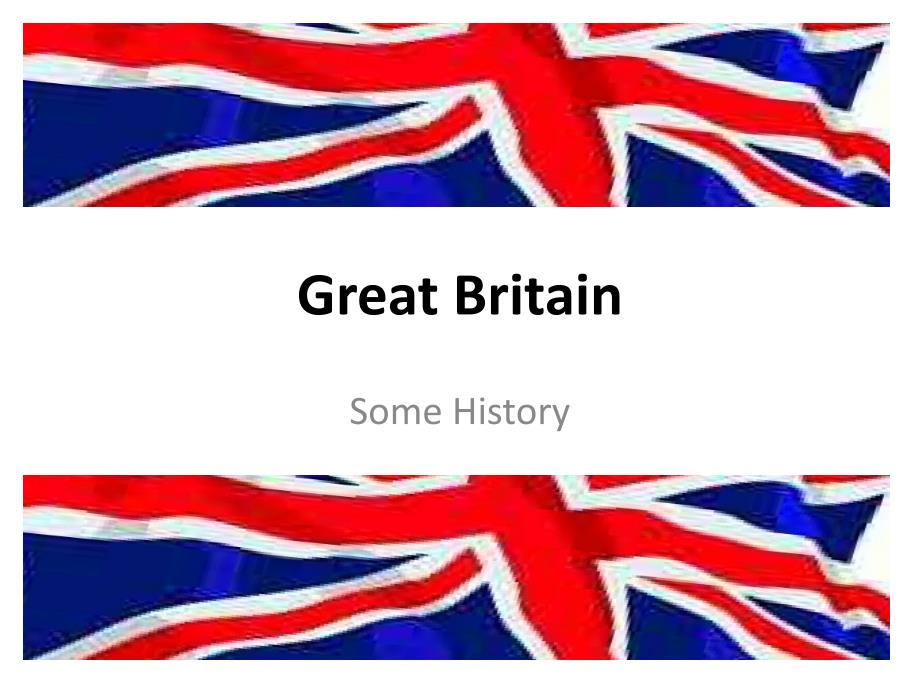 great-britain---history大不列颠历史解析_第1页