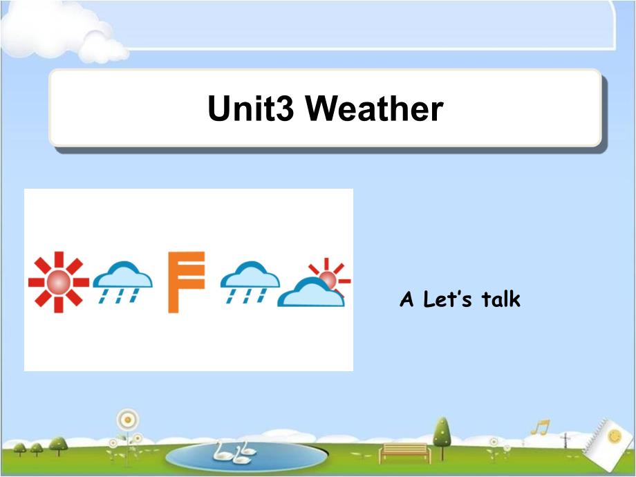 unit3-weather--a--let’s-talk_第1页