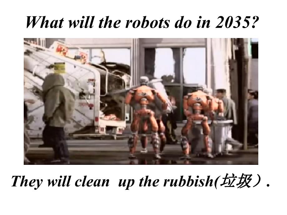 will-people-have-robots-section-b阅读课_第4页