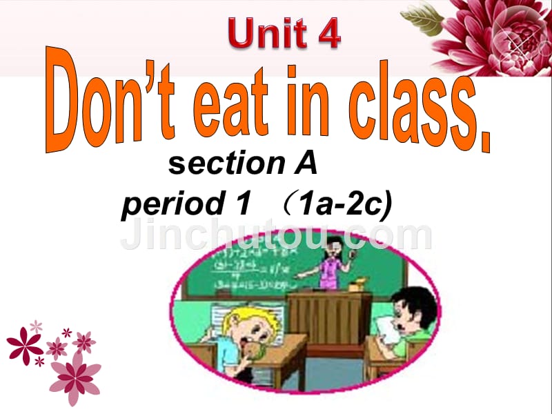-unit4--don’t-eat-in-class公开课_第1页