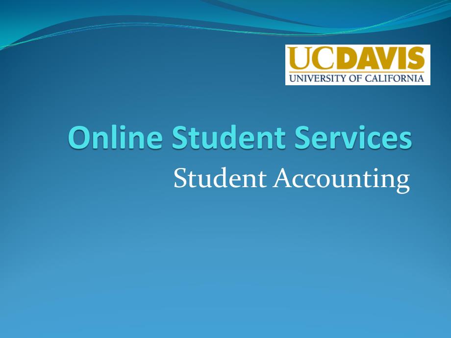 2013-ucd-davis-orientation加州大学戴维斯分校_第1页