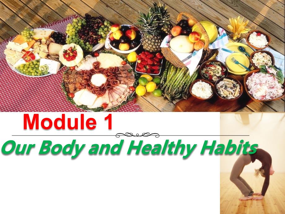 公开课module-1-our-body-and-healthy-habits-vocabulary-and-reading_第1页