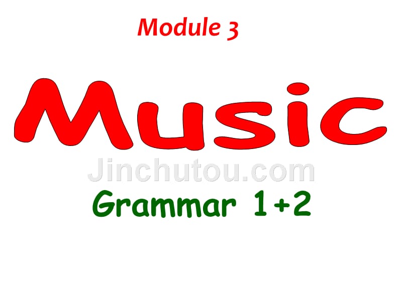 外研必修二module3--grammar_第1页