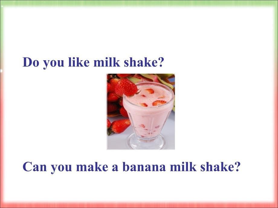unit8-how-do-you-make-a-banana-milk-shake-全单元课件_第5页