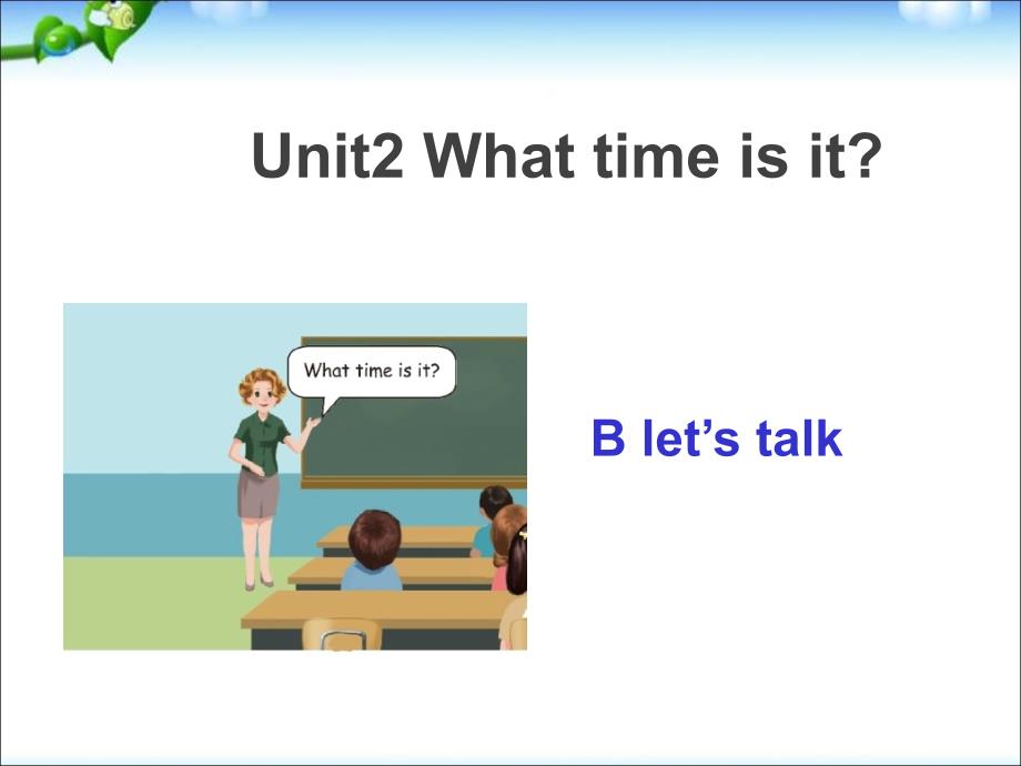 四下英语unit2WhattimeisitBLet'stalk_第2页