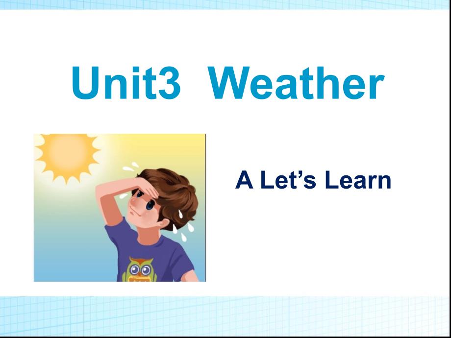 四下英语Unit3Weather_第1页