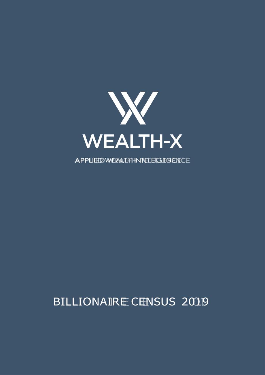 2019年全球亿万富豪人口普查：北京富豪人数排名全球第六-Wealth-X-2019_第1页