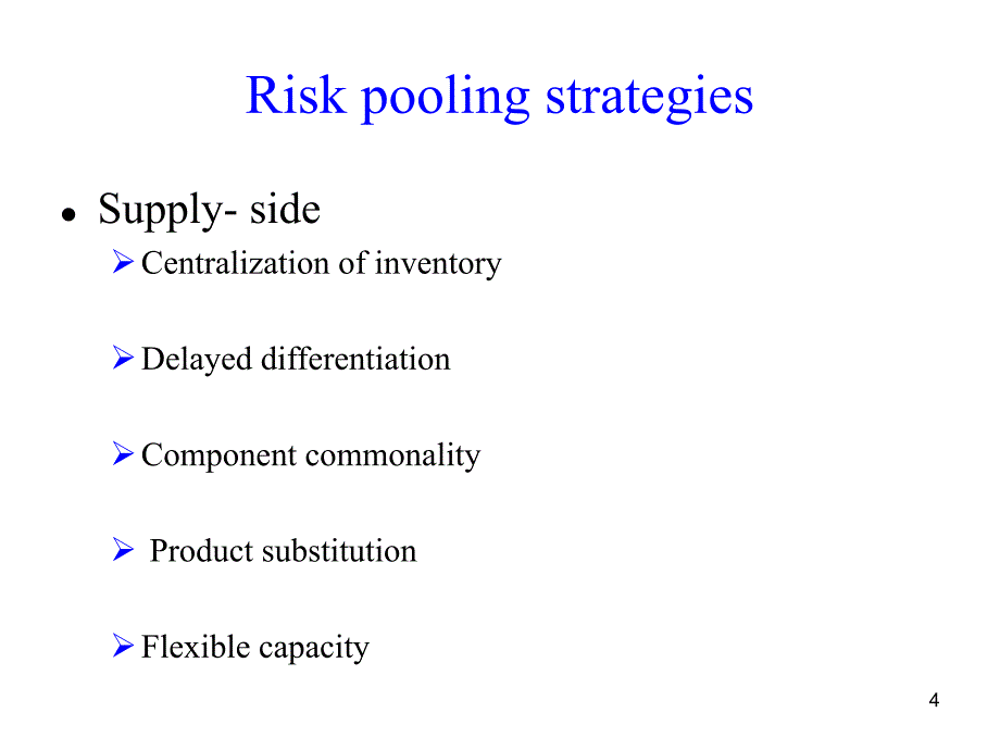 物流管理课件、案例与文献Riskpooling_第4页