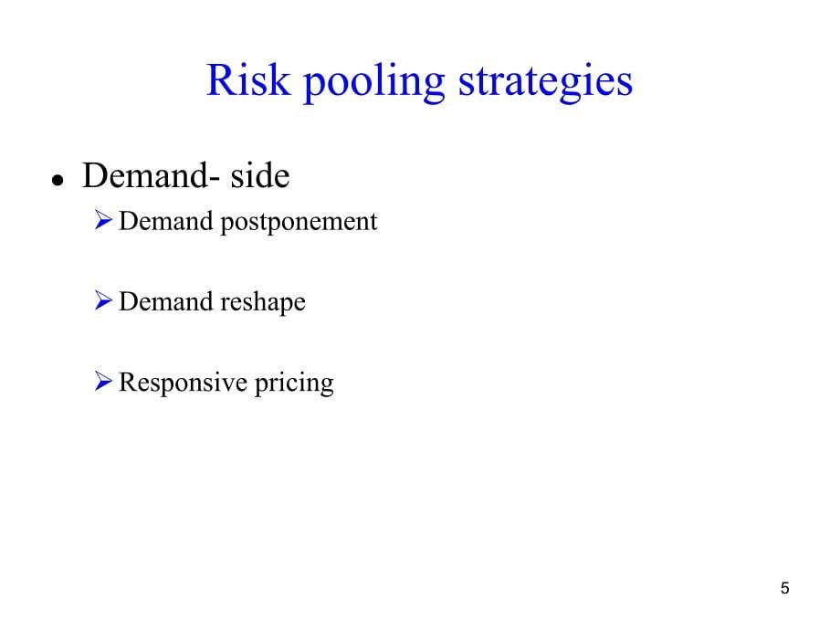 物流管理课件、案例与文献Riskpooling_第5页