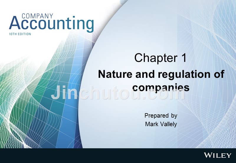 corporateaccounting课件Chapter1Natureofregulationofcompanies_第1页