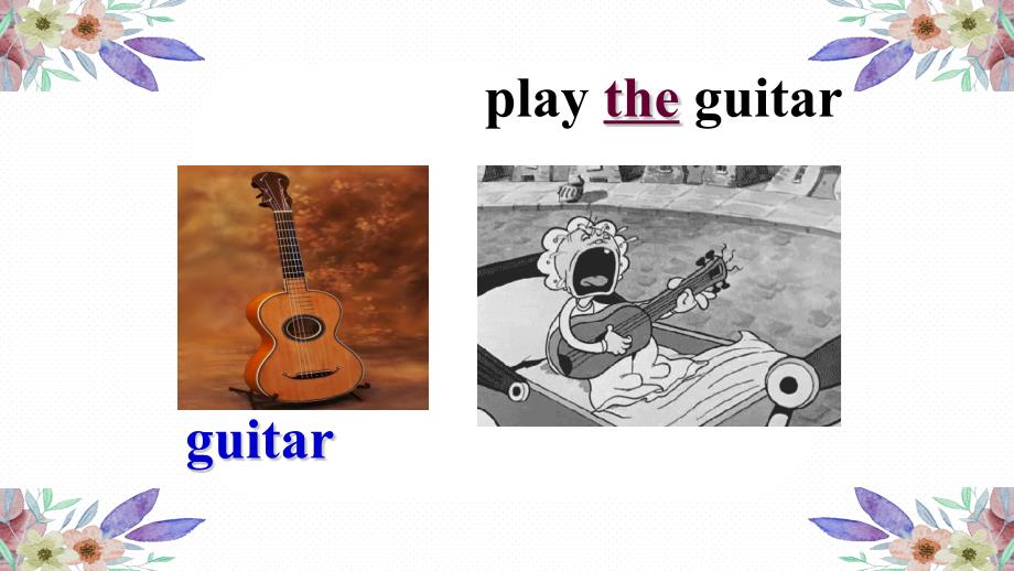 【人教版】七年级下英语《Unit 1 Can you play the guitar Section B》 第一课时优质课课件_第4页