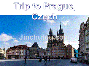 捷克布拉格景点介绍及旅游注意事项英文PPT