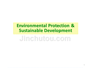 Environmental-Protection-&-Sustainable-Development复习