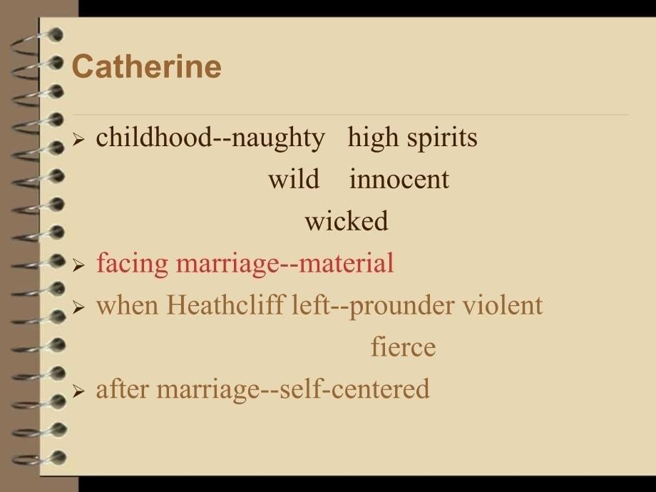 呼啸山庄 人物分析(character analysis of  wuthering heights  )_第5页