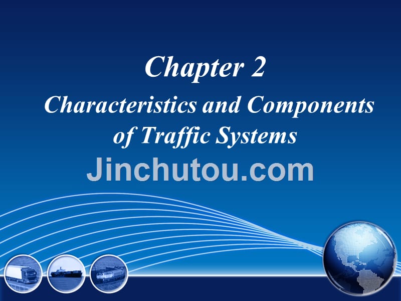 交通工程专业英语 教学课件 ppt 作者 邬万江 chapter 2_第2页