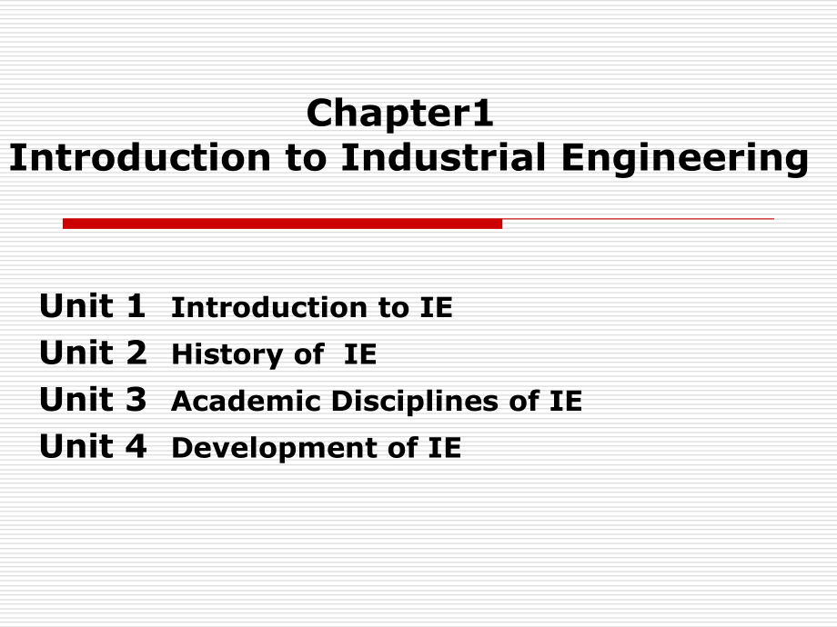 工业工程专业英语 教学课件 ppt 作者 周跃进 任秉银Chapter 1_第1页