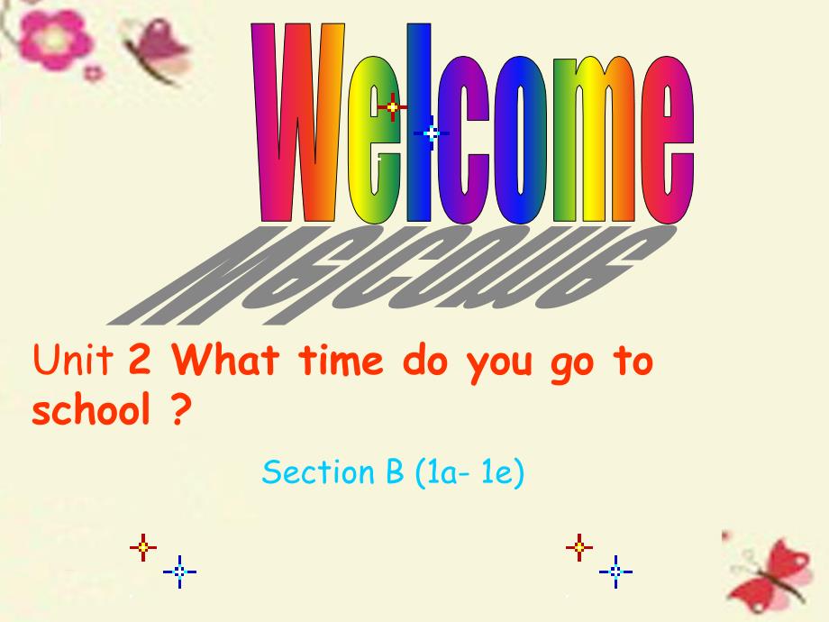 七年级英语下册_unit 2 what time do you go to school section b（1a-1e）课件 （新版）人教新目标版_第1页