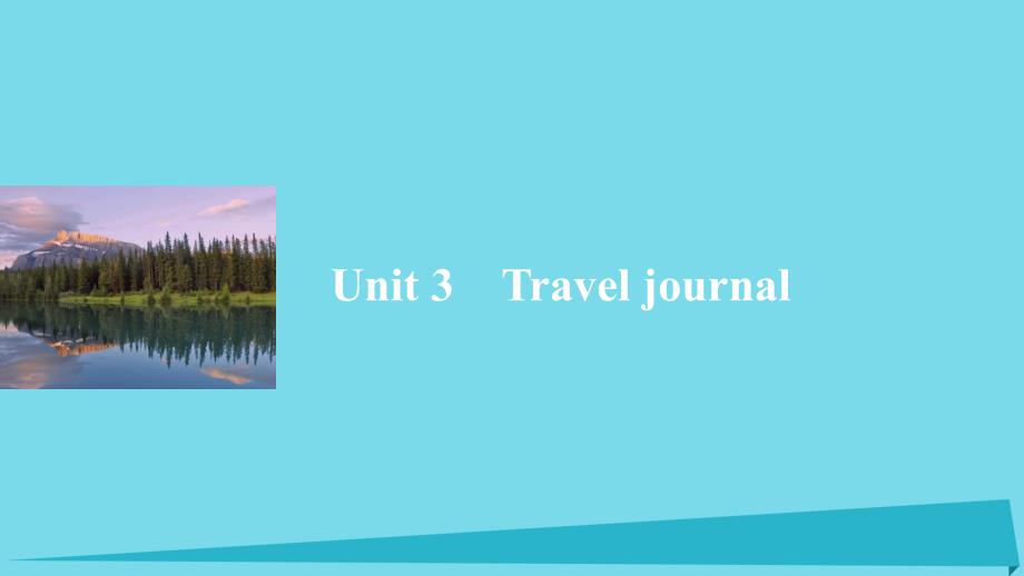 高中英语 unit 3 travel journal period two learning about language & using language课件 新人教版必修1_第1页