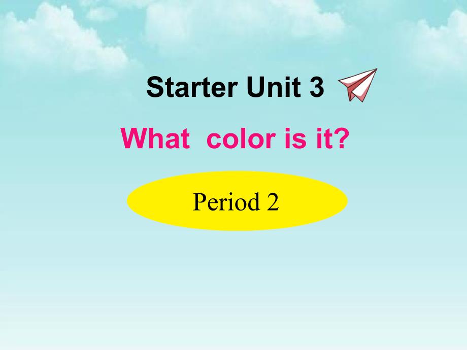 新人教版七年级英语上册课件：Starter Unit 3 period 2_第1页