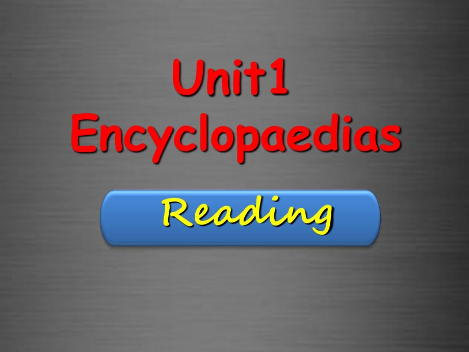 八年级英语上册-unit-1-encyclopaedias-reading课件_第1页