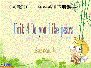 【5A文】三年级英语下册课件 Unit 4 Lesson 4