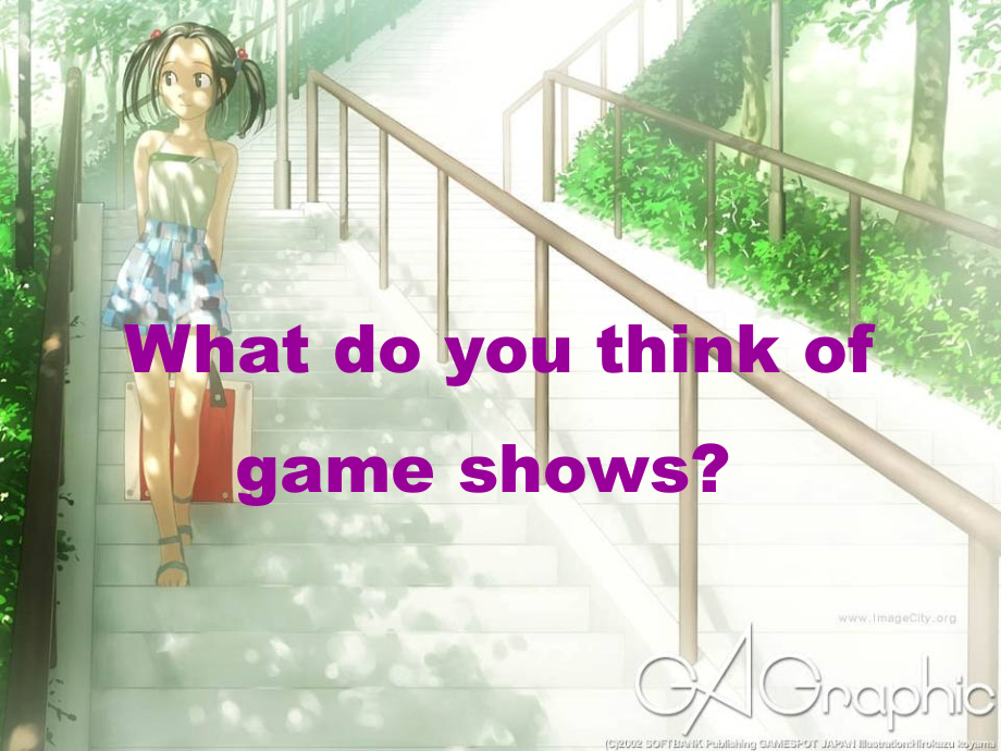 【5A文】人教新目标英语七年级下Unit 11 What do you think of game shows_第1页