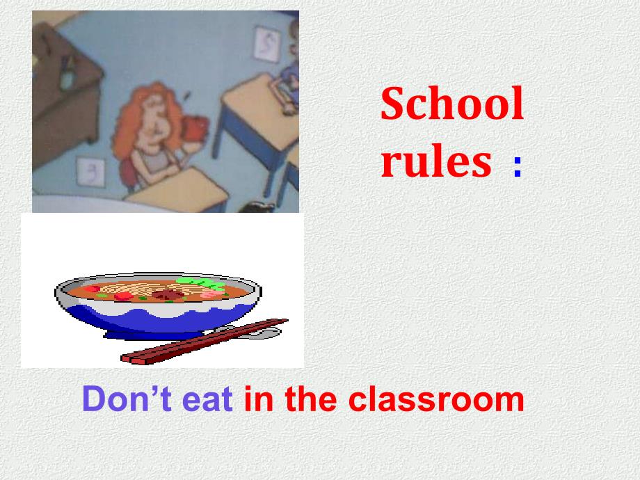 【5A文】初一英语下学期Unit12 Don′t eat in class新目标课件_第3页