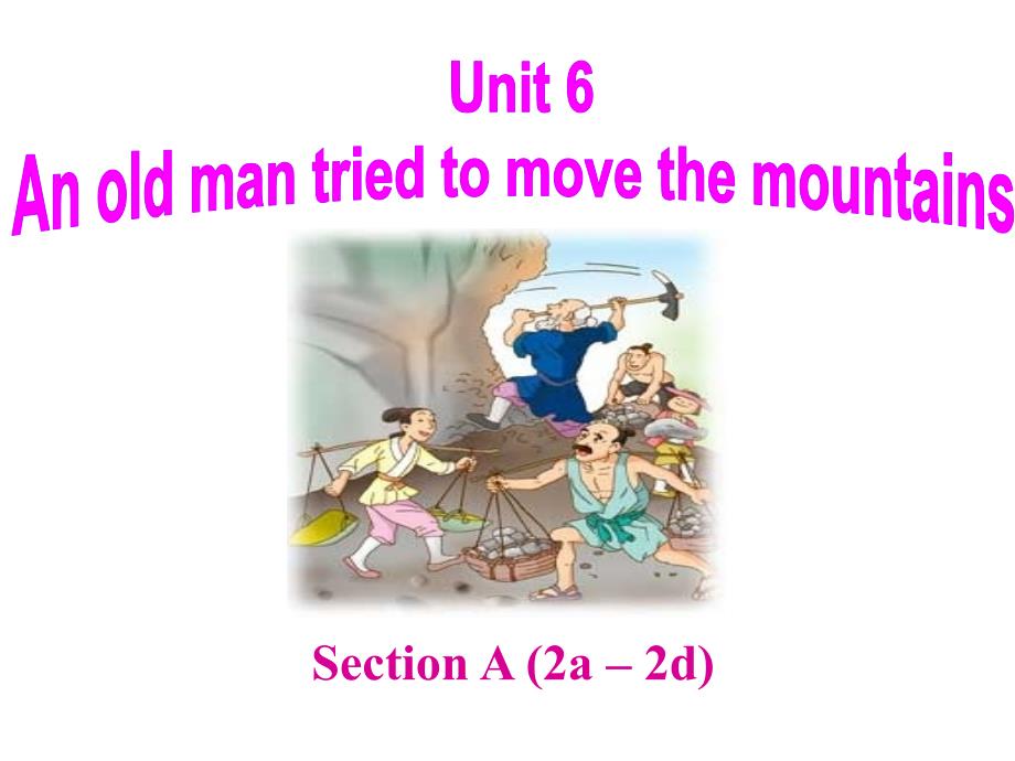 【5A文】新目标英语八下：Unit6第二课时同步课件_第1页