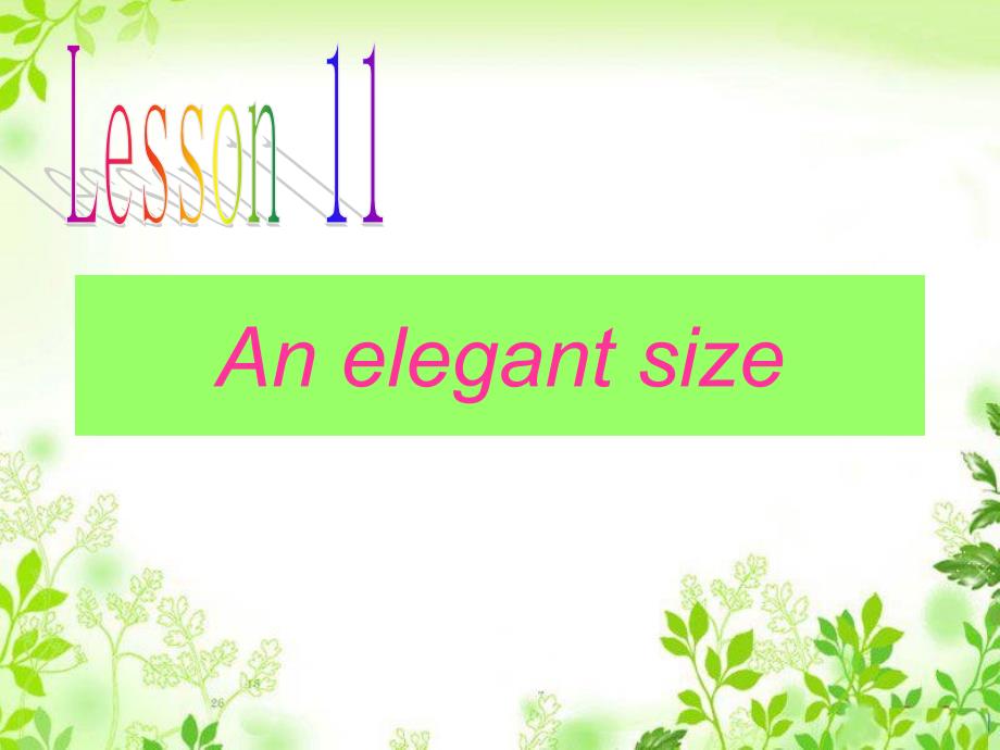 2a unit6  an elegant size_第1页