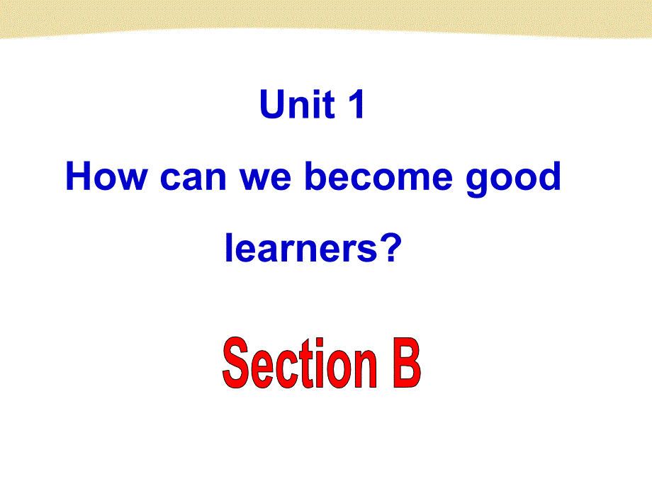 人教版英语九年级unit1section b_第2页