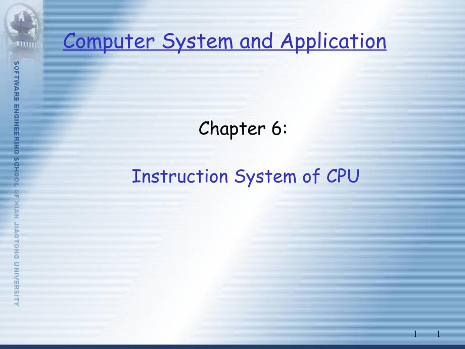 计算机系统与应用chapter6-Instructionsystem_第1页