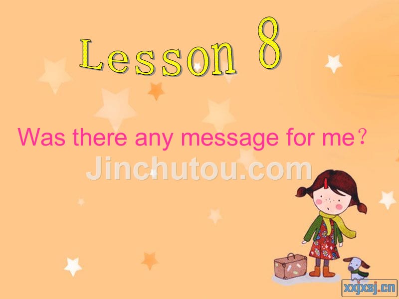 were there any message for me新课标2级b lesson 8 第二课时_第1页