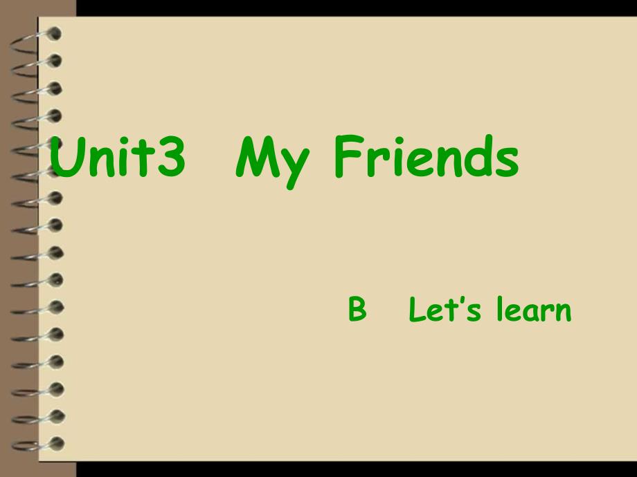 人教版四年级英语上册：unit3-my-friends-part-b-let's-learn-课件【3】_第1页