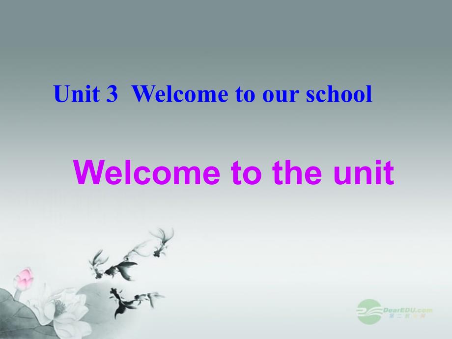 七年级英语上册-7a-unit-3-welcome-to-the-unit教学课件_第1页