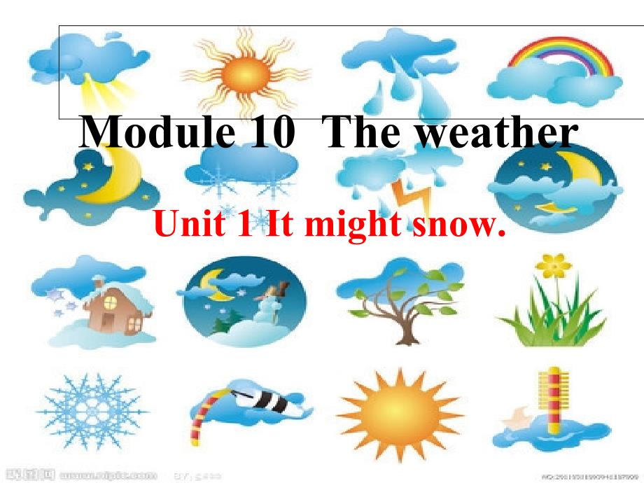 毛佳M10Module10TheweatherUnit1章节_第1页