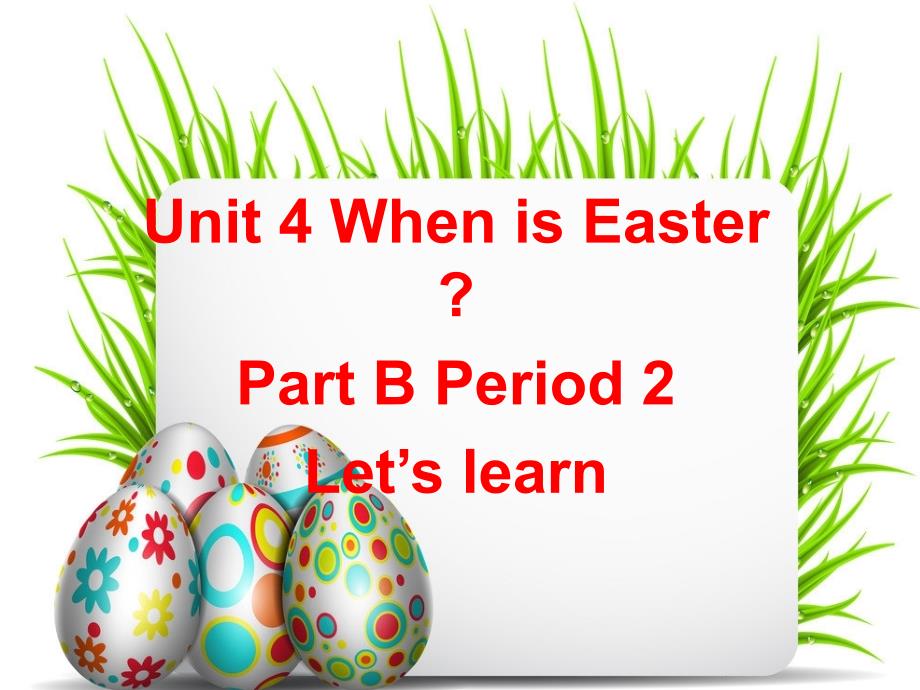 人教版(PEP)五年级下册Unit4WhenisEaster最新版PEP人教版五年级英语下册Unit_4_When_is_Easter_Part_B_Let's_learn_第1页