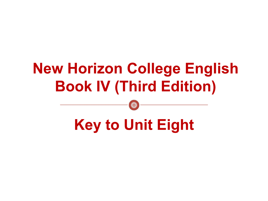 Key to Book 4 Unit 8课件_第1页