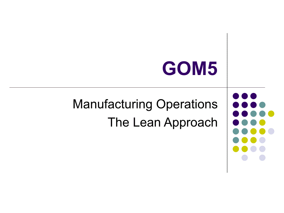 new gom5-lean production_第1页