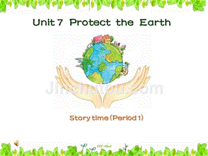 unit 7 protect the earth定稿