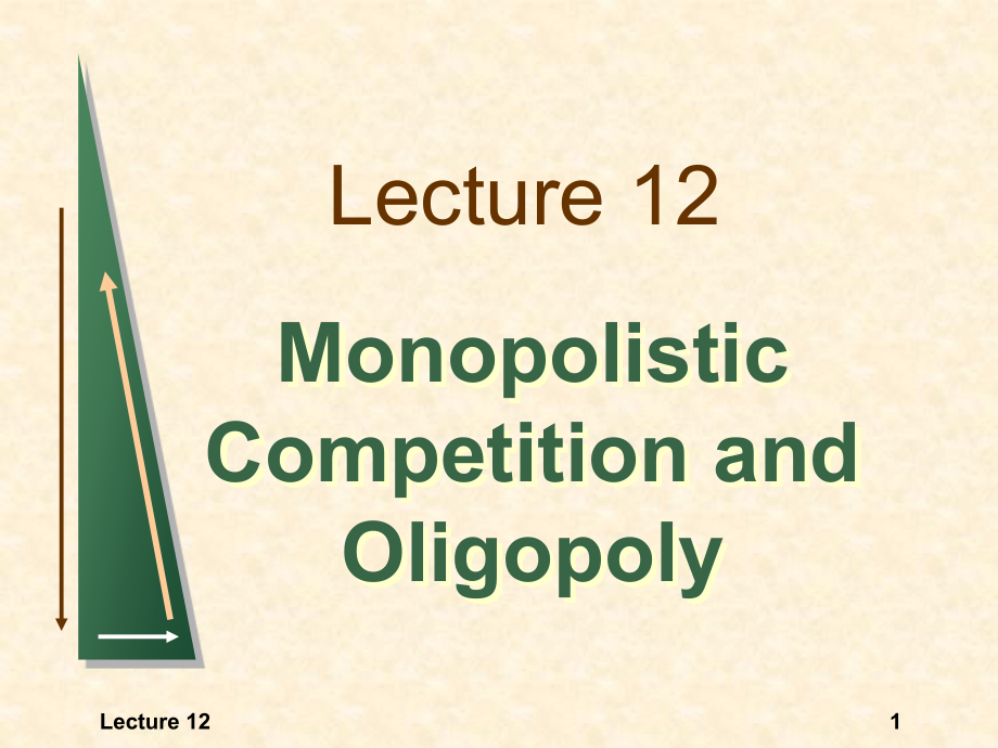 tsinghua_2005mba_lecture_12(monopolistic competition and oligopoly)_第1页