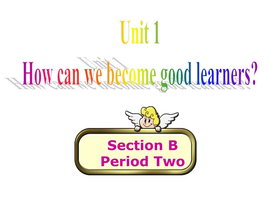 unit1 How can you become a successful learner Section B2_第2页