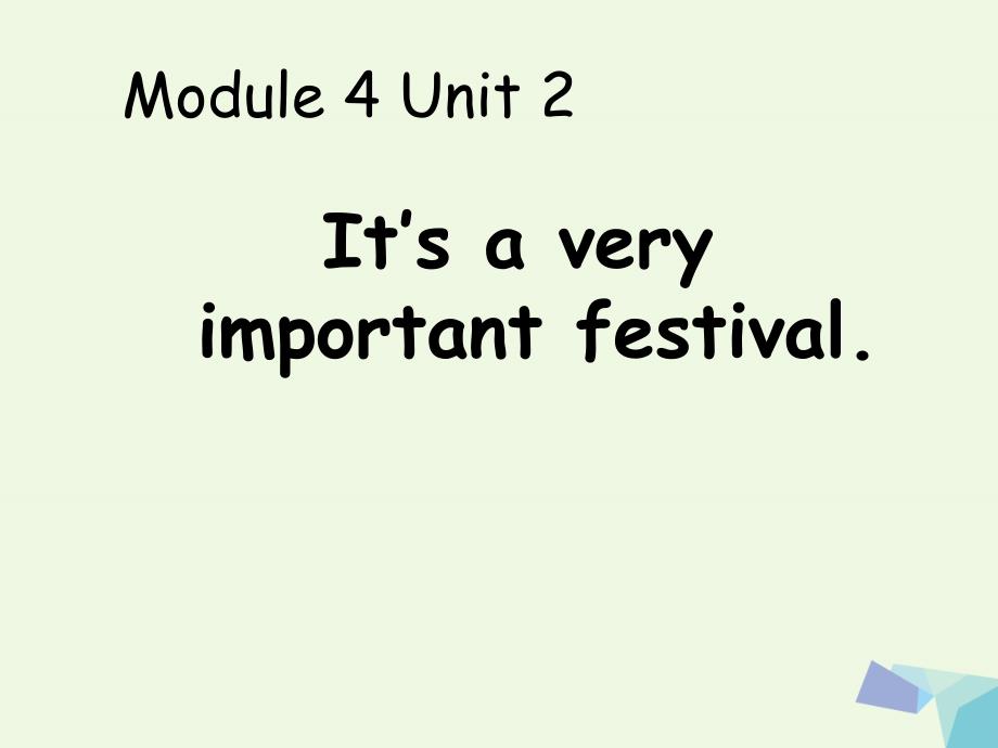 六年级英语上册 unit 2 it&rsquo;s a very important festival课件1 外研版（一起）_第1页