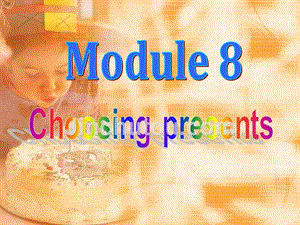 Choose presents  M8u1