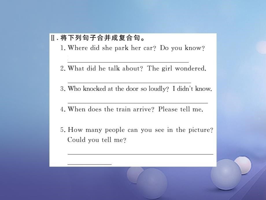 （黄冈专用）2017秋九年级英语全册 unit 3 could you please tell me where the restrooms are语法习题讲评课件 （新版）人教新目标版_第5页