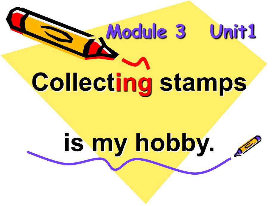 外研版六年级上Collecting stamps is my hobby ppt_第1页